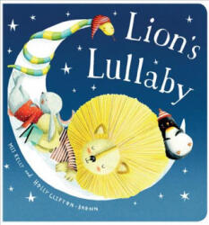 Lion's Lullaby - Mij Kelly, Holly Clifton-Brown (ISBN: 9781484725498)