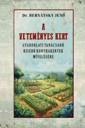 A veteményes kert (ISBN: 9786156788252)