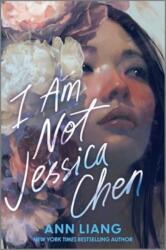 I Am Not Jessica Chen (ISBN: 9781335523129)