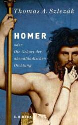 Homer sau Nașterea poeziei occidentale (ISBN: 9783406637292)
