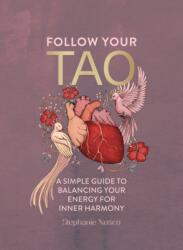 Follow Your Tao (ISBN: 9781801293174)