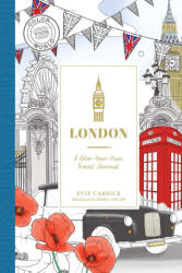 London: A Color-Your-Own Travel Journal - Emma Taylor (ISBN: 9781507222416)