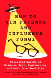 How to Win Friends and Influence Fungi (ISBN: 9781250288349)