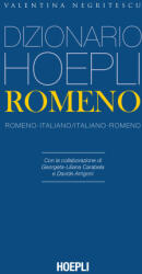 Dizionario Hoepli romeno. Romeno-italiano, italiano-romeno - Valentina Negritescu (2023)
