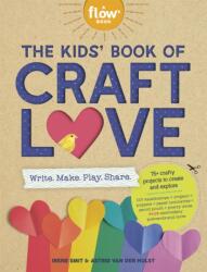 The Kids' Book of Craft Love (ISBN: 9781523525065)