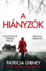 A hiányzók (ISBN: 9789636045463)