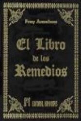 El libro de los remedios - Fray Anselmo (1990)