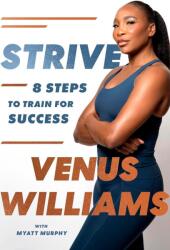 Strive: 8 Steps to Train for Success (ISBN: 9780349443133)