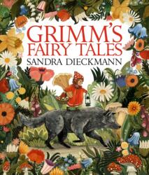 Grimm's Fairy Tales - Sandra Dieckmann (ISBN: 9781529505498)