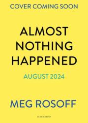 Almost Nothing Happened (ISBN: 9781526646194)
