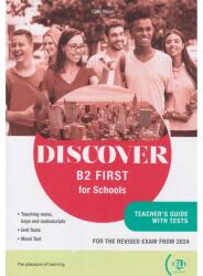 Discover B2 First for Schools. Teacher s guide with tests - Claire Moore (ISBN: 9788853641632)