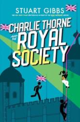 Charlie Thorne and the Royal Society - Stuart Gibbs (2024)