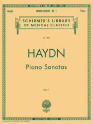 Piano Sonatas - Book 1: Schirmer Library of Classics Volume 1982 Piano Solo - Franz Joseph Haydn (1993)