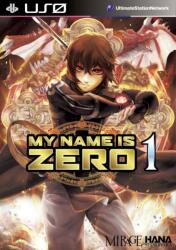 My Name Is Zero Vol. 1 - Shinohara, Hana (ISBN: 9781787742666)