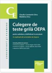 Culegere de teste grila OEPA pentru admitere si definitivat in avocatura - Claudiu Constantin Dinu, Madalina Dinu (ISBN: 9786062725327)
