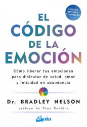 El código de la emoción - BRADLEY NELSON (2021)