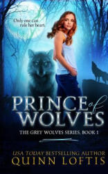Prince of Wolves - Quinn A Loftis, Rachel Carr (2012)