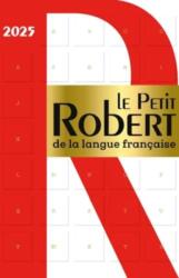 Le Petit Robert de la Langue Française 2025 (2024)
