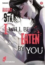 9 august: Voi fi mâncat de tine 3 (ISBN: 9783551622488)