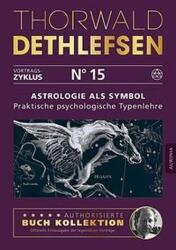 Astrologie ca simbol - Teorie practică a tipurilor psihologice (2016)