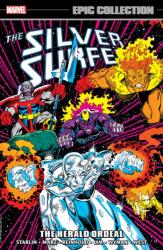 Silver Surfer Epic Collection: The Herald Ordeal (ISBN: 9781302959654)