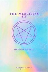Merciless III - Danielle Vega (ISBN: 9780448493534)