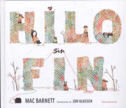 Hilo Sin Fin - Mac Barnett, Jon Klassen, Teresa Mlawer (ISBN: 9788426140135)