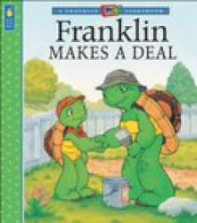 Franklin Makes a Deal - Alice Sinkner, Jelena Sisic (ISBN: 9781553374701)