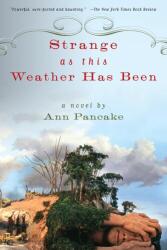 Strange as This Weather Has Been (ISBN: 9781593761660)