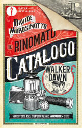 rinomato catalogo Walker & Dawn - Davide Morosinotto (2017)