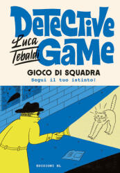 Gioco di squadra. Detective game (2024)