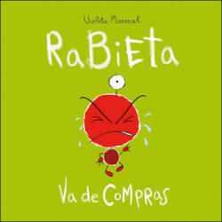 RABIETA VA DE COMPRAS - VIOLETA MONREAL (2019)