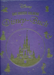Disney: Marea carte aurie Disney (ISBN: 9783551281005)