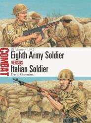 Eighth Army Soldier Vs Italian Soldier - Adam Hook (ISBN: 9781472863416)