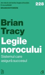 Legile norocului. Sistemul care asigura succesul - Brian Tracy (ISBN: 9786064417091)