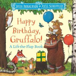 Happy Birthday, Gruffalo! (ISBN: 9781035046843)