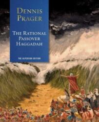 The Rational Passover Haggadah - PRAGER DENNIS (2023)