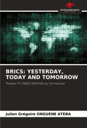 BRICS: YESTERDAY, TODAY AND TOMORROW (2024)