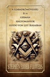 A szabadkőművesség és a germán hagyományok (ISBN: 9789636600150)