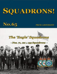 The 'Eagle' Squadrons - Phil H. Listemann (ISBN: 9782494471146)