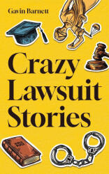 Crazy Lawsuit Stories (ISBN: 9781962496032)