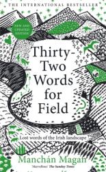 Thirty-Two Words for Field (2024)