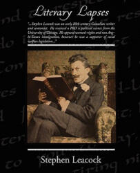 Literary Lapses - Stephen Leacock (2009)