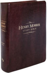 The Henry Morris Study Bible - Henry M. Morris (2013)