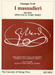 I Masnadieri: Melodramma Tragico in Four Parts by Andrea Maffei. the Piano-Vocal Score - Giuseppe Verdi, Roberta Montemorra Marvin (2005)