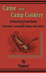 Canoe and Camp Cookery - Seneca (2001)