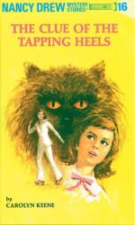 Clue of the Tapping Heels - C. Keene (ISBN: 9780448095165)