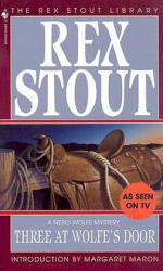 Three at Wolfe's Door - Rex Stout (ISBN: 9780553238037)