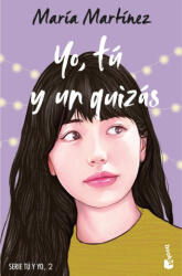 YO, TU Y UN QUIZAS - MARIA MARTINEZ (2023)