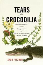 Tears for Crocodilia (2022)